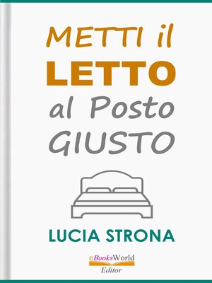 cover image of Metti il letto al posto giusto